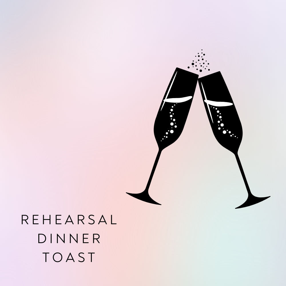 Wedding Rehearsal Dinner Toast – WeWriteSpeeches